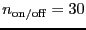 $\ensuremath{n_\ensuremath{\mathrm{on/off}}}= 30$