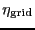 \ensuremath{\eta_\ensuremath{\mathrm{grid}}}