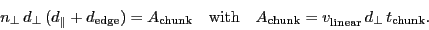 \begin{displaymath}
\ensuremath{n_\bot}\,\ensuremath{d_\bot}\,(\ensuremath{d_\V...
...nsuremath{d_\bot}\,\ensuremath{t_\ensuremath{\mathrm{chunk}}}.
\end{displaymath}