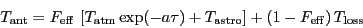 \begin{displaymath}
\ensuremath{T_\ensuremath{\mathrm{ant}}\ifthenelse{\equal{}...
...thrm{loss}}\ifthenelse{\equal{}{}}{}{^\ensuremath{\mathrm{}}}}
\end{displaymath}
