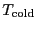 \ensuremath{T_\ensuremath{\mathrm{cold}}\ifthenelse{\equal{}{}}{}{^\ensuremath{\mathrm{}}}}
