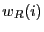 $w_R(i)$
